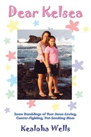 Kealoha Wells | Dear Kelsea | Taschenbuch | Englisch (2004) | Authorhouse