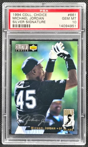 PSA 10 Michael Jordan ROOKIE  1994 Collector's Choice Silver Signature #661 RC