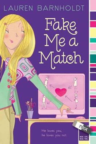 Fake Me a Match by Lauren Barnholdt: Used