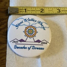Vintage Pin Simi Valley Days- 2004 Decades of Dreams