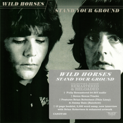 Wild Horses ~ Stand Your Ground (1981) CD 2013 Rock Candy Records