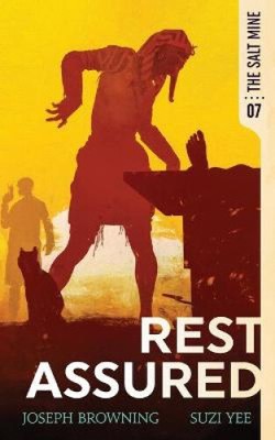 Rest Assured (Salt Mine The) by Yee, Suzi