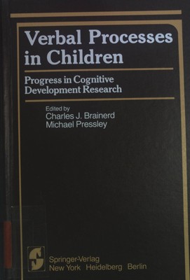 Verbal Processes in Children: Progress in Cognitive Development Research. Spring