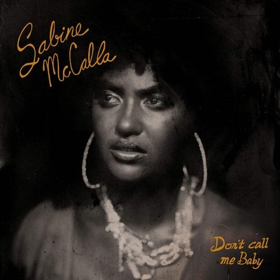 Sabine McCalla - Don't Call Me Baby [Orange & Black Marble Vinyl] NEW Vinyl