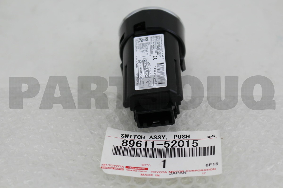 8961152015 Genuine Toyota SWITCH PUSH START 89611-52015 | eBay