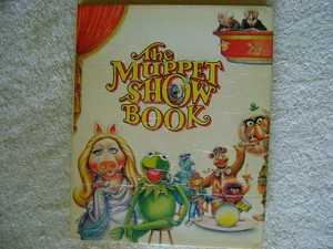 The Muppet Show Book by Jim Henson The Muppet Show Book by Jim Henson