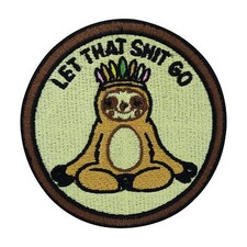 Let That S*** Go Meditation Sloth Patch | Animals Patches, Iron On Patches Patches