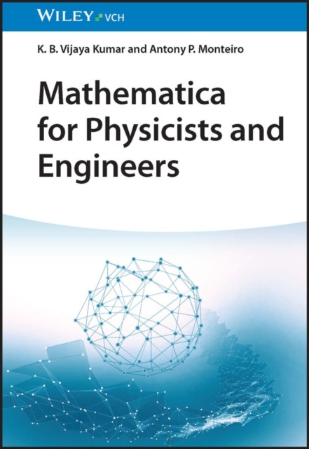 Mathematica for Physicists and Engineers by K. B. Vijaya Kuma... - 9783527414246 - Image 8