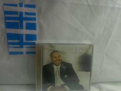Keith O Neal & Expression of Praise : We Lift Your Name Gospel CD