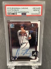 2015 Bowman Draft Chrome Austin Riley Auto #BCA-ARI Braves PSA 10 GEM MINT