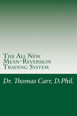 The All New Mean-Reversion Trading System: Dr  Stoxx's Most Profitable Trad...