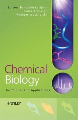Chemical Biology: Techniques and Applications