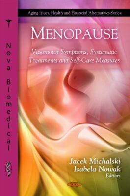 Menopause: Vasomotor Symptoms, Systematic Treatments and (2010)