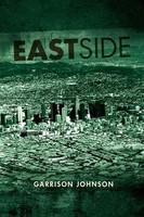 Garrison Johnson | Eastside | Taschenbuch | Englisch (2011) | Xlibris