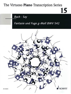 Bach Fantasie & Fugue in G Minor BWV 542 Piano Sheet Music Fazil Say Book