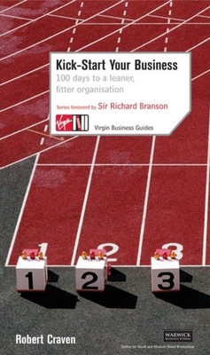 KickStart Your Business 100 Days to a Leaner Fitter  by Robert Craven PAPERBACK
