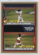 2005 Topps Postseason Highlights Gold /2005 Manny Ramirez Pedro Martinez HOF d4v
