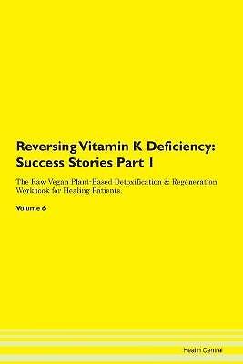 Reversing Vitamin K Deficiency, ,  Paperback