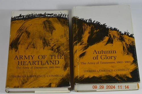 Army Heartland + Autumn Glory : Army of Tennessee Thomas L. Connelly - 2 Vol Set