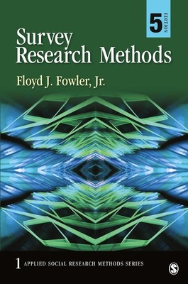 Survey Research Methods | Fowler Floyd J Jr | 2013 | englisch