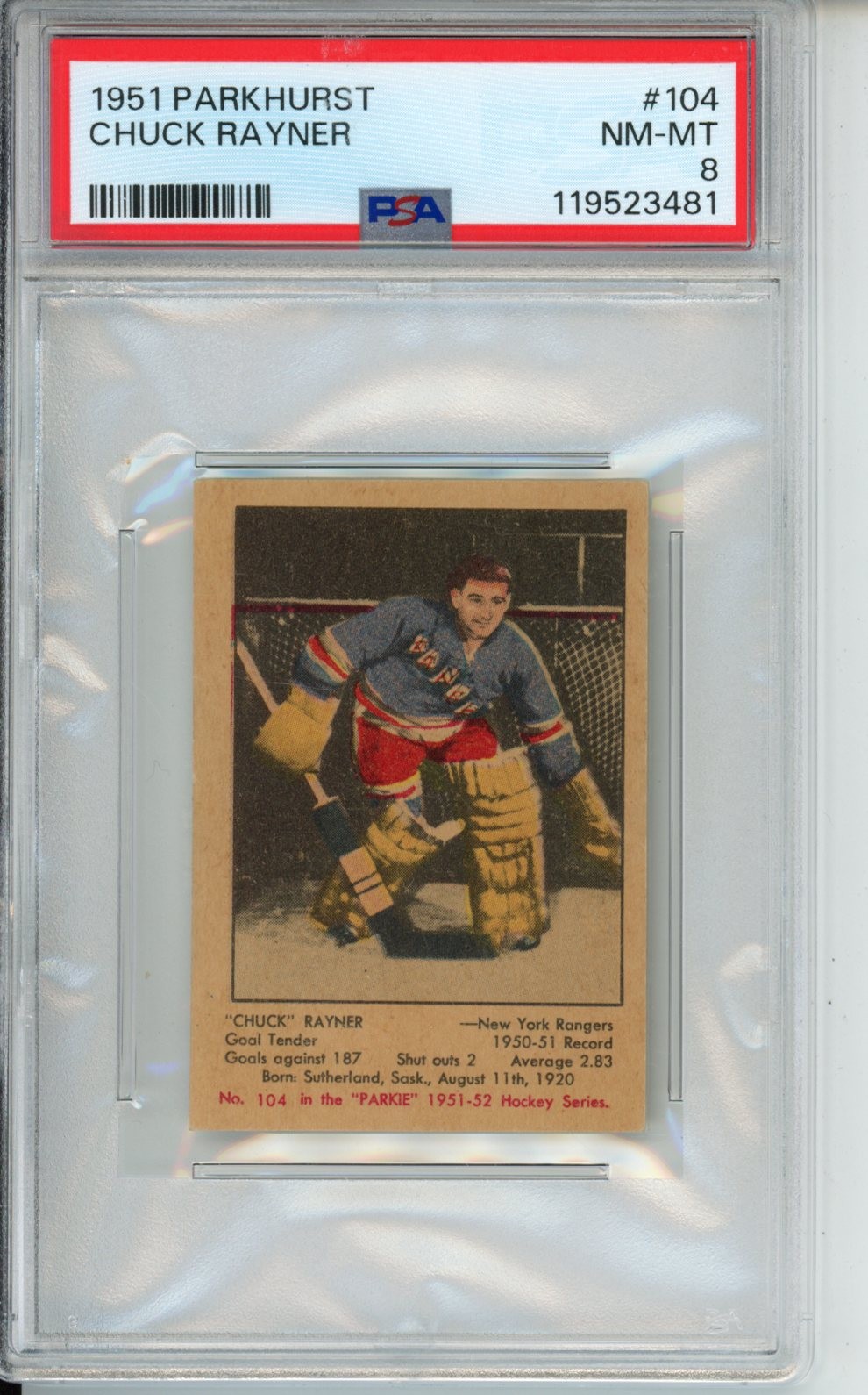 1951-52 Parkhurst Chuck Rayner #104 Rookie PSA 8