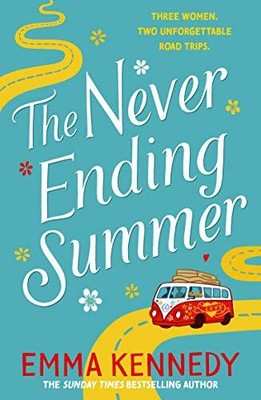 The Never-Ending Summer: The joyful escape we all ne by Kennedy, Emma 178746329X