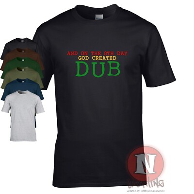 Und am 8. Tag erschuf Gott DUB Reggae DJ rasta Roots Music Festival T-Shirt