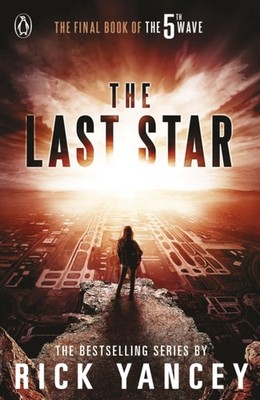 The 5th Wave: The Last Star (Book 3) by Rick Yancey (Paperback Book)
