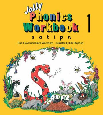 Jolly Phonics Workbook 1 Vol. 1 : S,a, T, I, P, N Sara, Lloyd, Su