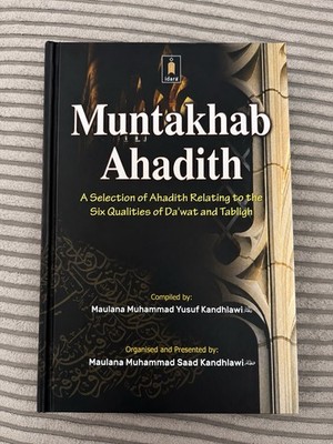 Muntakhab Ahadith   A Selection of Ahadith Relating to the Six Qualities