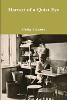 Craig Stevaux | Harvest Of A Quiet Eye | Taschenbuch | Englisch (2019)