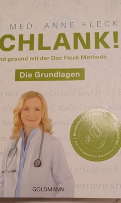 Schlank! und gesund mit der Doc Fleck Methode von Dr. Anne Fleck 