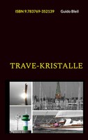 Trave-Kristalle Guido Bleil Taschenbuch 156 S. Deutsch 2025 Books On Demand Gmbh