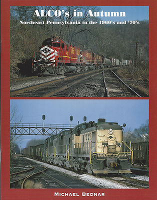 ALCOs in Autumn: Northeast Pennsylvania in the 1960s & 1970s -- (NEUES BUCH)
