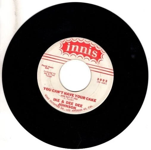 Ike & Dee Dee Johnson – You Can't Have Your Cake / The Drag 7" 45 - Image 2 of 4