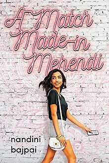 A Match Made in Mehendi von Bajpai, Nandini | Buch | Zustand sehr gut