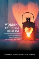 Children's Advocacy Centers Of Georgia | Words Of Hope And Healing | Taschenbuch