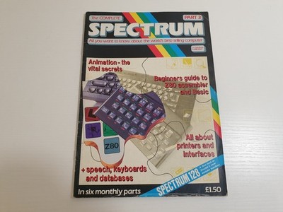 The Complete Spectrun Magazine - Part 3 - Sinclair ZX Spectrum   
