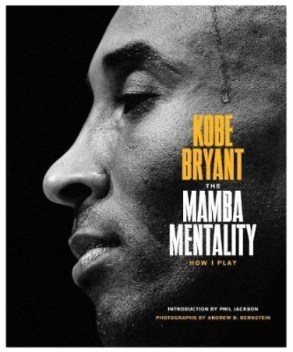 Kobe Bryant The Mamba Mentality (Copertina rigida)