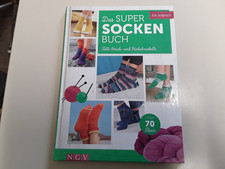 Das Super-Socken-Buch: Tolle Strick- und Häkelmodelle. Über 70 Ideen Tolle Stric