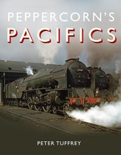Peppercorn's Pacifics by Tuffrey, Peter Book The Cheap Fast Free Post