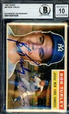 Bob Turley Gem Mint 10 Beckett BAS Signed 1956 Topps Autograph