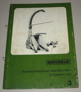 Ersatzteilliste Mengele Spezial Maishäcksler Mais Blitz MB J Stand 03/1973