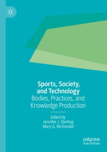 Thumbnail - Sports, Society, And Technology Bodies, Practices, And Knowledge
