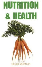 Nutrition and Health, Hardcover by Wiseman, G...