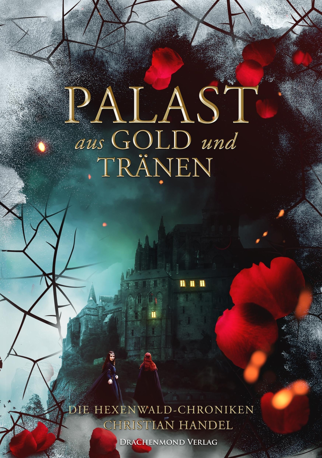 Thumbnail - Palast Aus God Und Tränen Die Hexenwald-chroniken Christian Handel