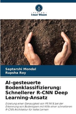 AI-gesteuerte Bodenklassifizierung: Schnellerer R-CNN Deep Learning-Ansatz by Sa