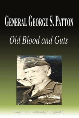 Biographiq General George S. Patton - Old Blood and Guts (Biograph (Taschenbuch)