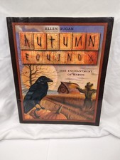Autumn Equinox : The Enchantment of Mabon by Ellen Dugan