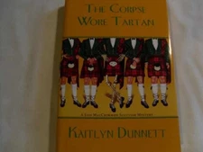 The Corpse Wore Tartan (A Liss - Hardcover, by Dunnett Kaitlyn - Good b
